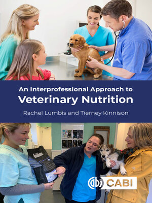 cover image of An Interprofessional Approach to Veterinary Nutrition